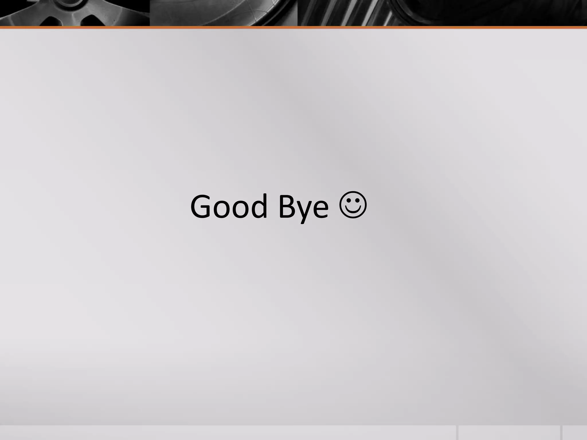 Good Bye  