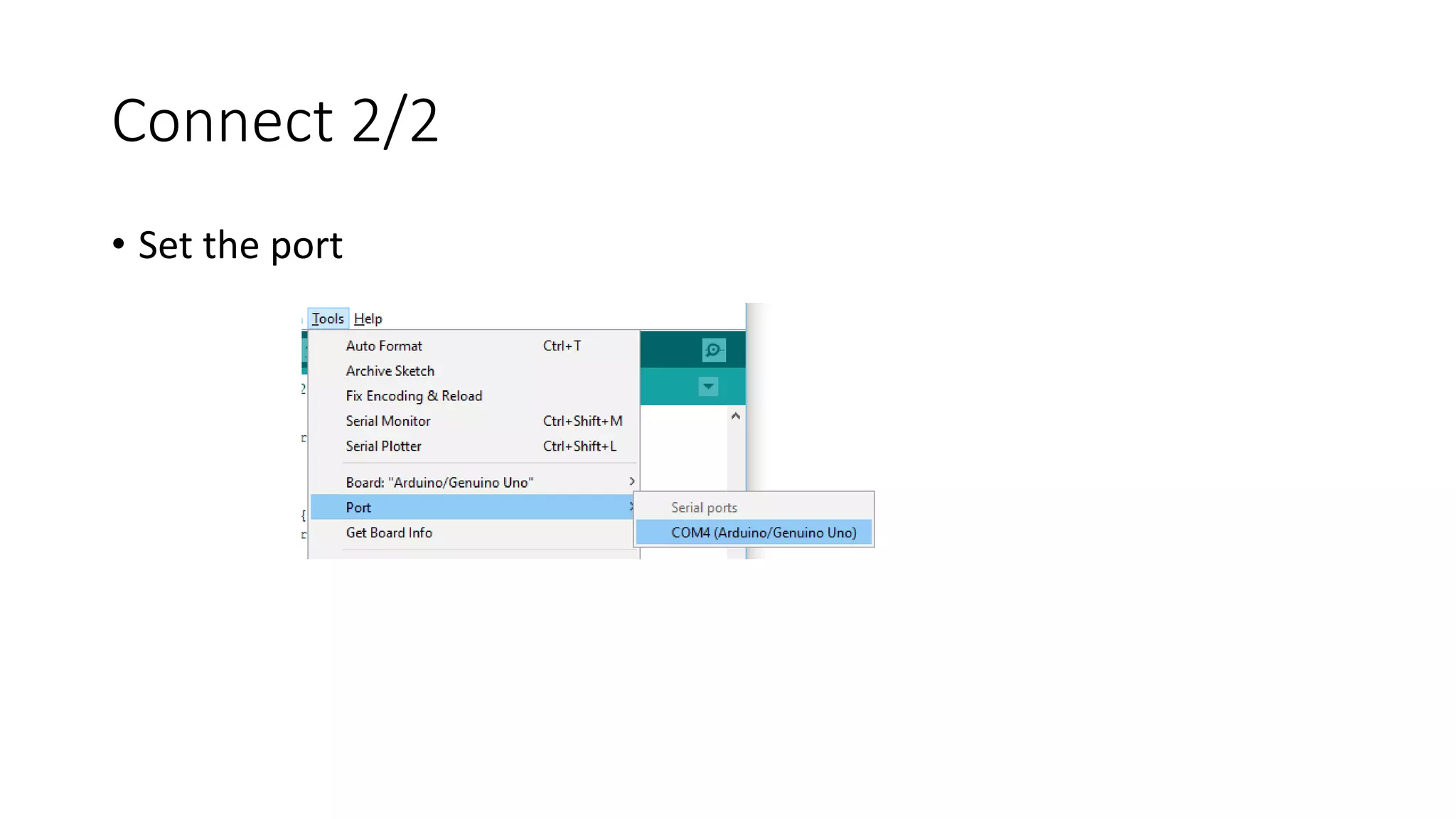 Connect 2/2 • Set the port 