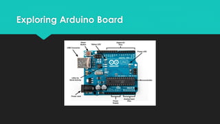 Exploring Arduino Board
 