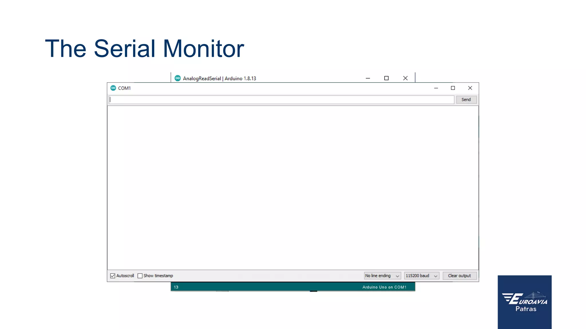 The Serial Monitor
 