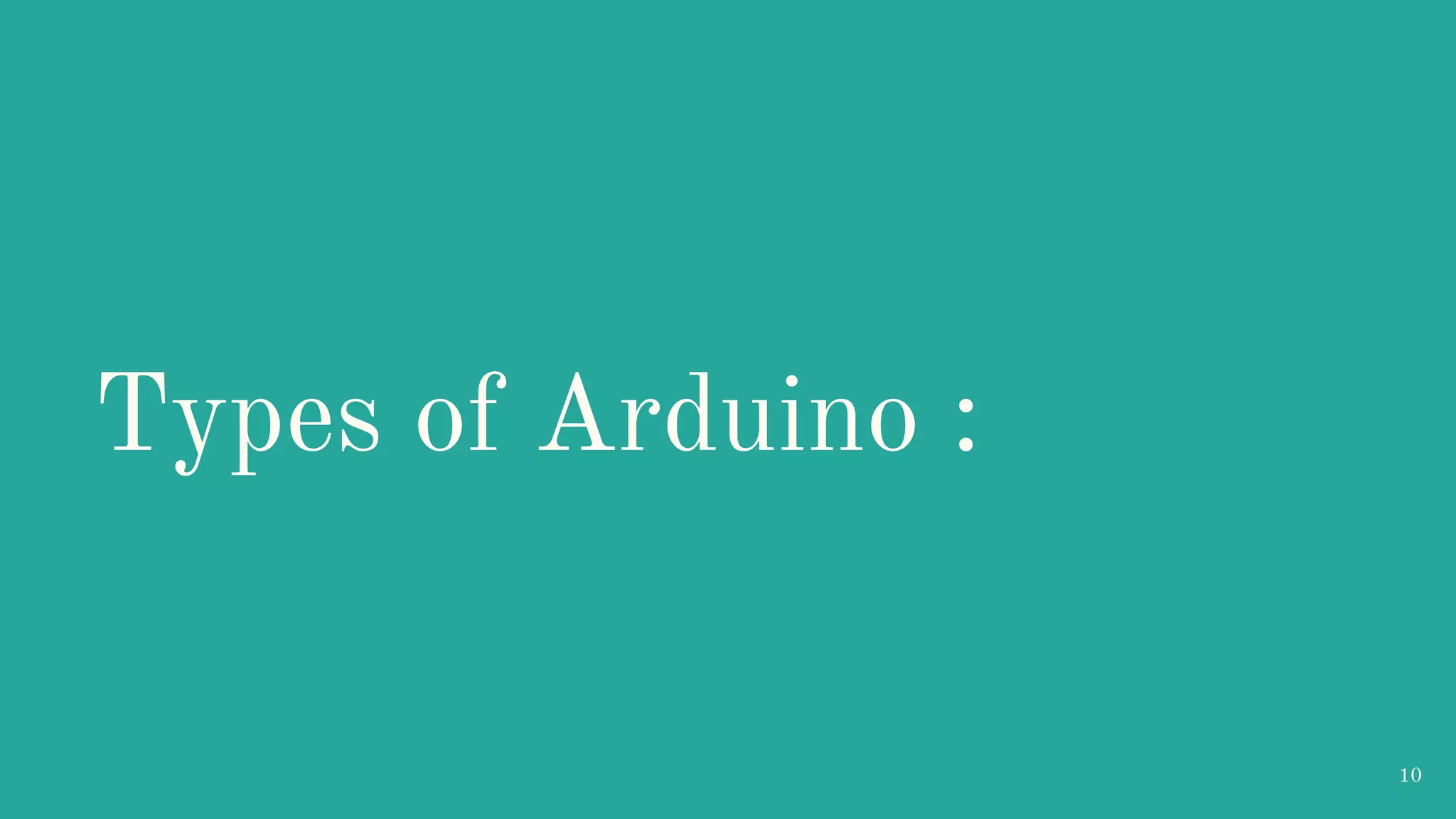 Types of Arduino : 10 
