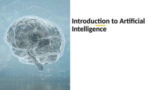 Introduction to Artificial Intelligence.pptx