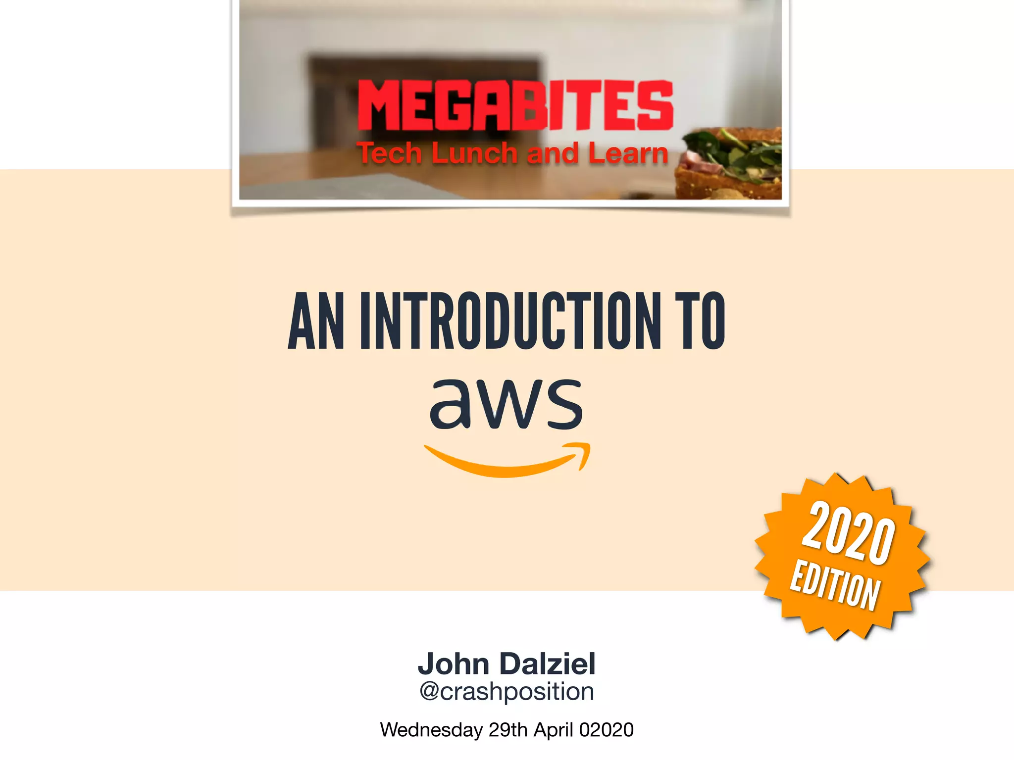 AN INTRODUCTION TO
Wednesday 29th April 02020
John Dalziel 

@crashposition
Tech Lunch and Learn
2020EDITION
 