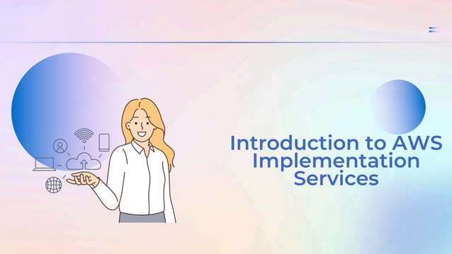Introduction to AWS Implementation Services | PPT