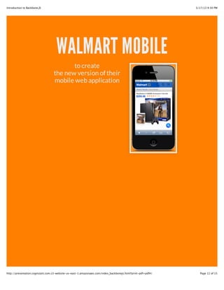 Airbnb
in many of its
products. It started
with Airbnb Mobile
Web (built in 6
weeks by a team of
3) and has since
grown to Wish
Lists, Match,
Search,
Communities,
Payments, and
Internal Tools
@ 2013 Technology Three 12
 