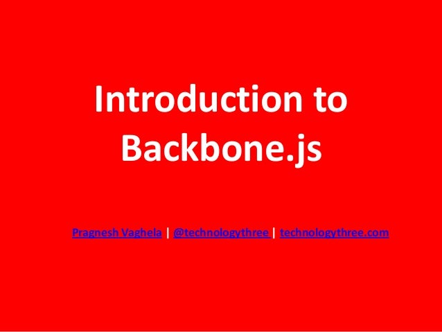 backbone js ppt Ppt backbone. Js powerpoint presentation id:2844568.