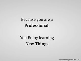 -ParamiSoft Systems Pvt. Ltd.
 