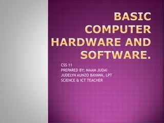 INTRODUCTION TO Basic Computer Hardware and Software (css 11).pdf