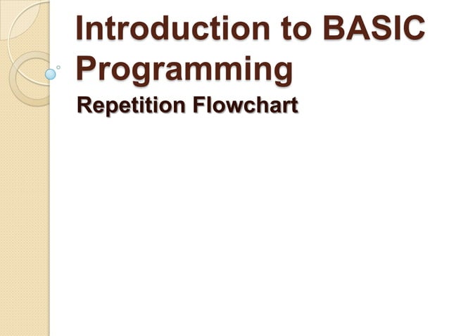 Introduction to basic programming repetition | PPT