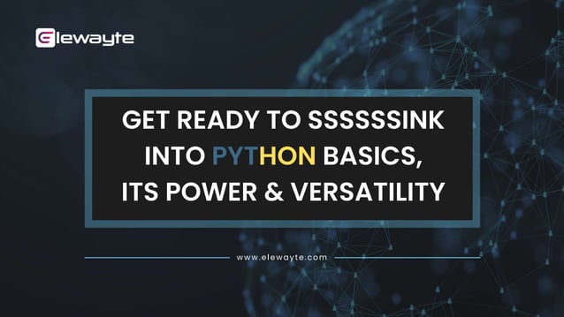 Introduction to Basics of Python | PPTX