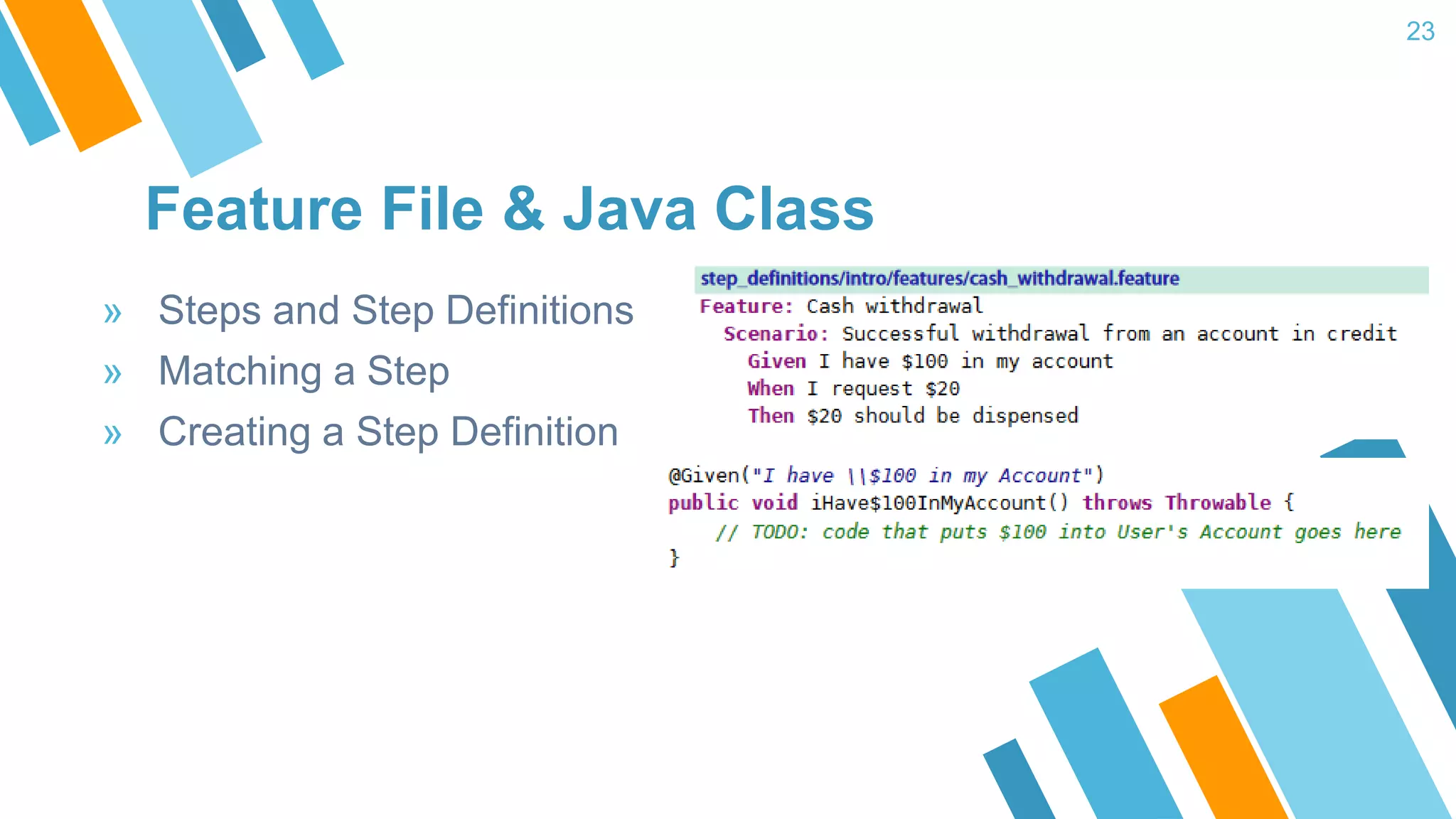 Feature File & Java Class 23 » Steps and Step Definitions » Matching a Step » Creating a Step Definition 