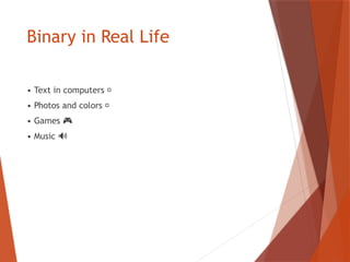 Introduction_to_Binary_9 in computer system | PPTX