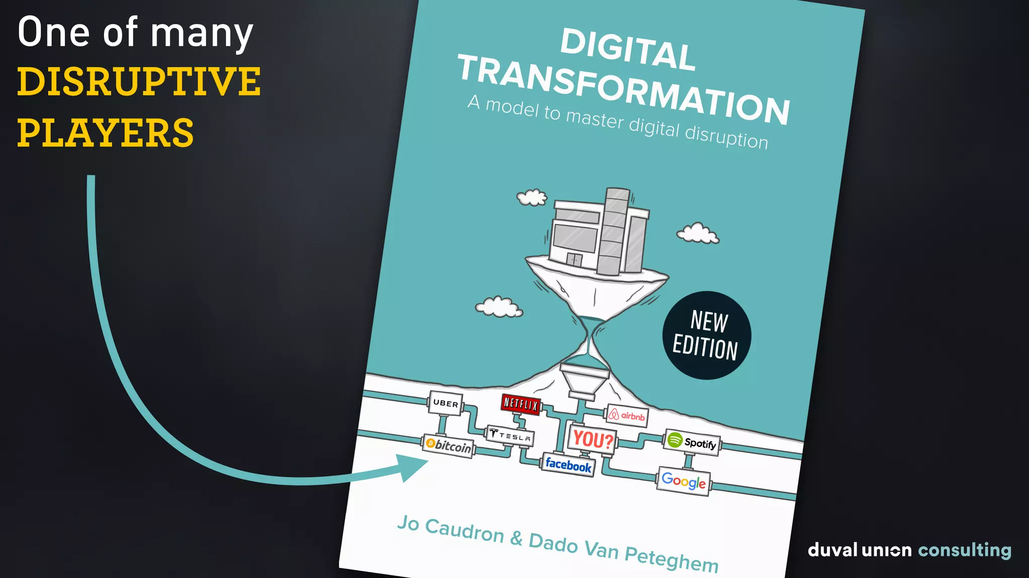 One of many
DISRUPTIVE
PLAYERS
 