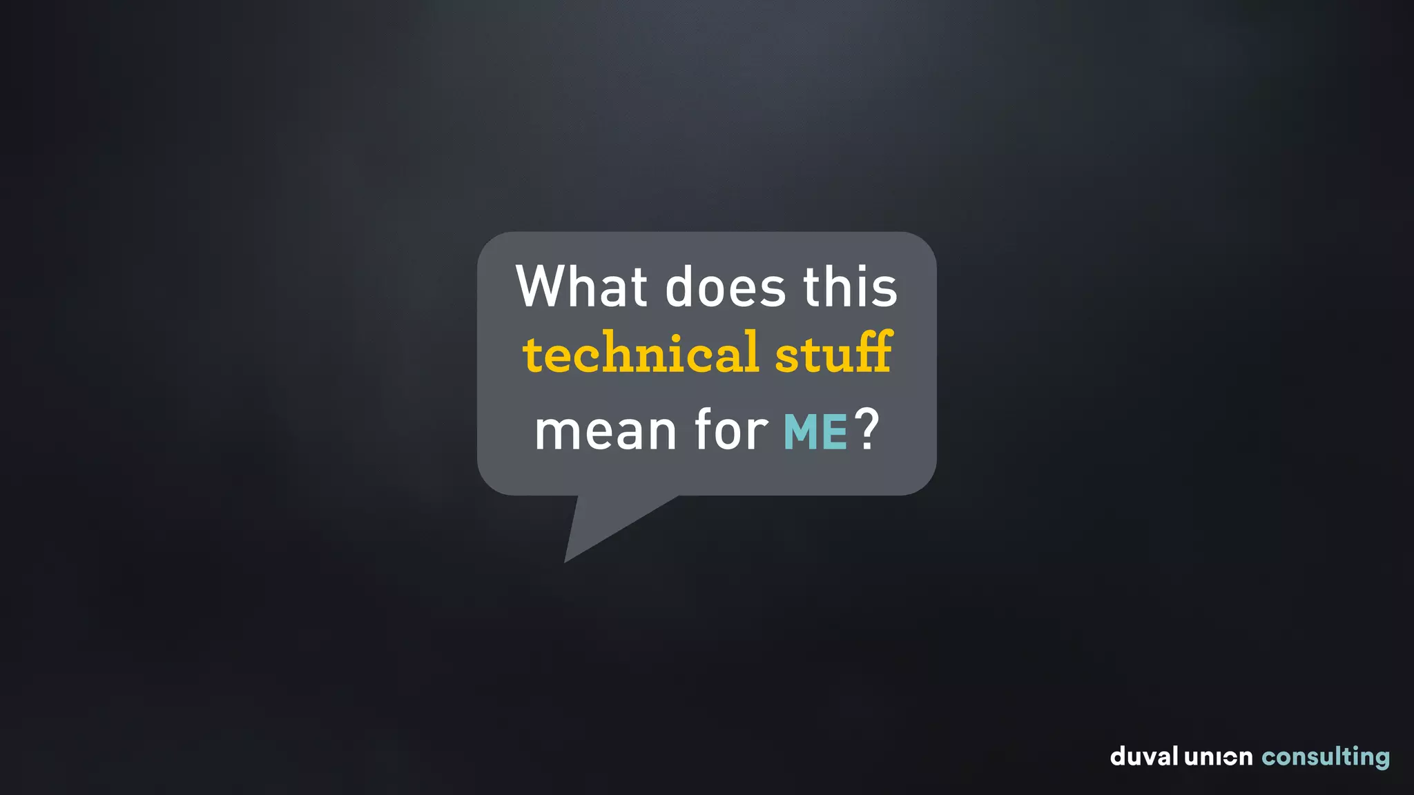 What does this
technical stuﬀ
mean for me?
 