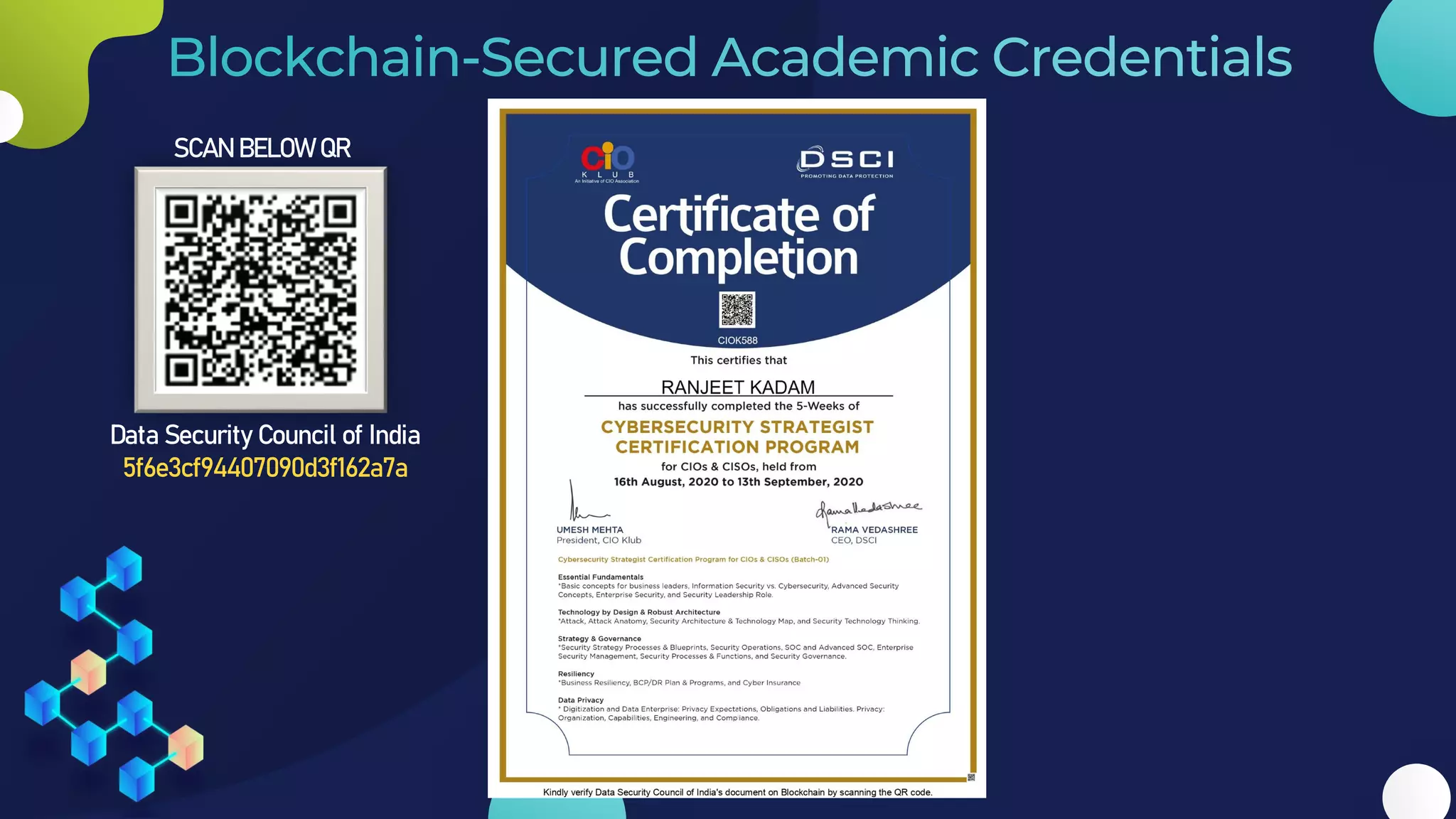 Data Security Council of India
5f6e3cf94407090d3f162a7a
SCAN BELOW QR
 