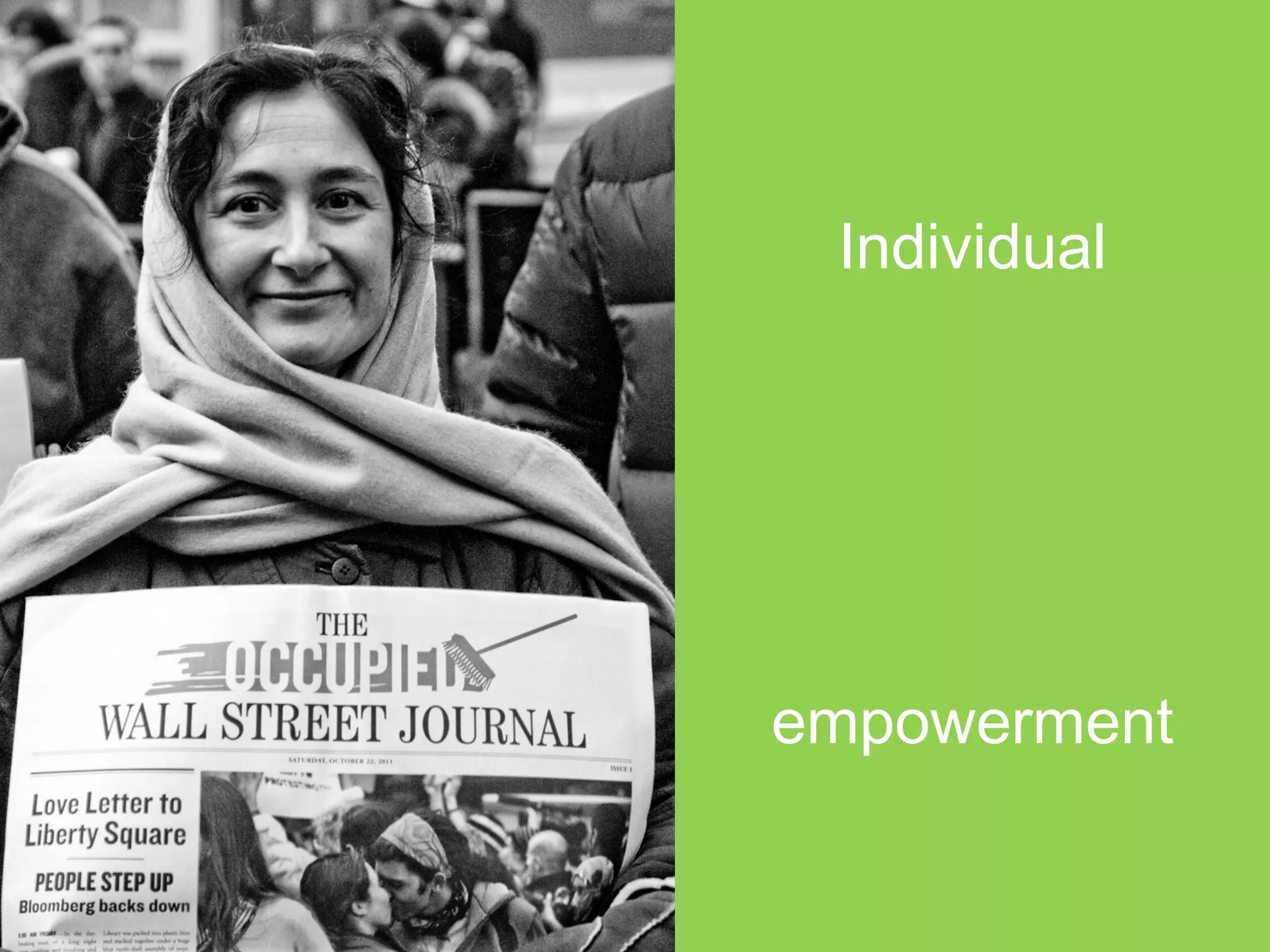 Individual




empowerment
 