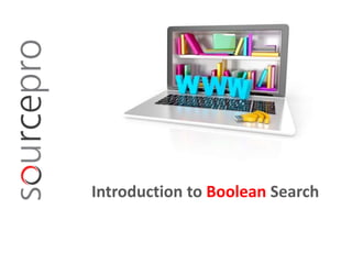 Introduction to Boolean Search
 