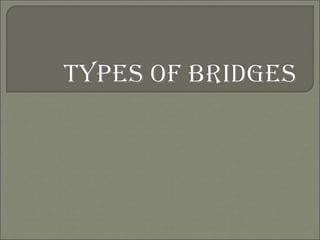 Introductiontobridges 150423001518-conversion-gate02 | PPTX