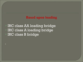 Irc Class B Loading Introduction to bridges | PPT