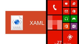 XAML

 