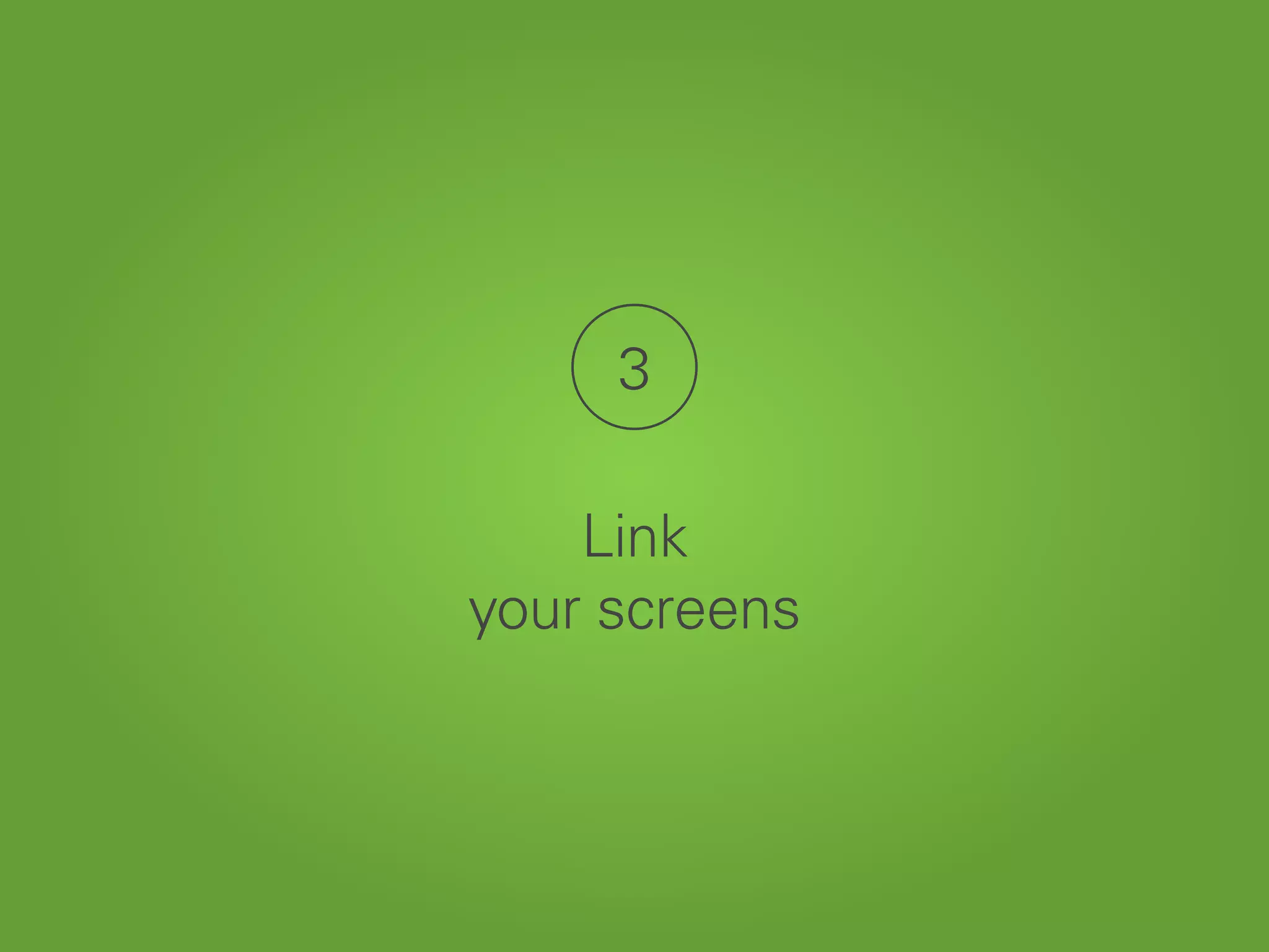 3
Link
your screens
 
