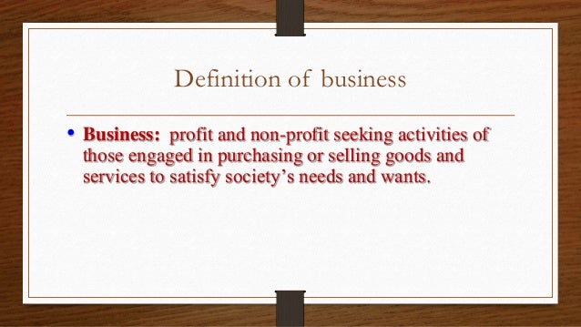 Introduction to business, BUSINESS definition