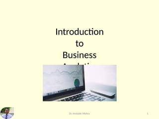 Introduction to Business Analytics Session 1 | PPTX