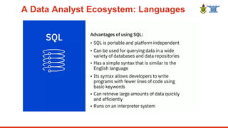 A Data Analyst Ecosystem: Languages
 