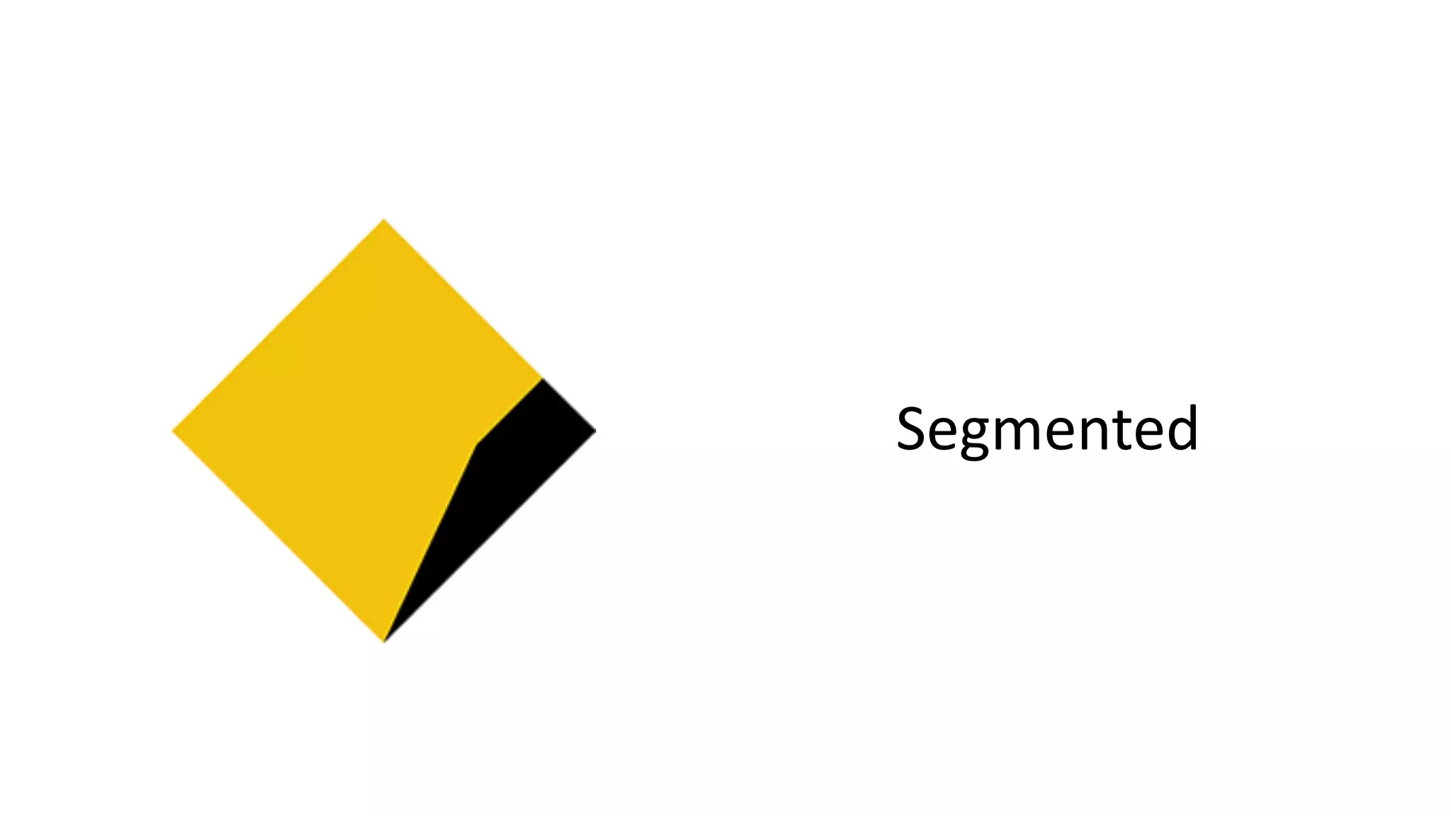 Segmented
 