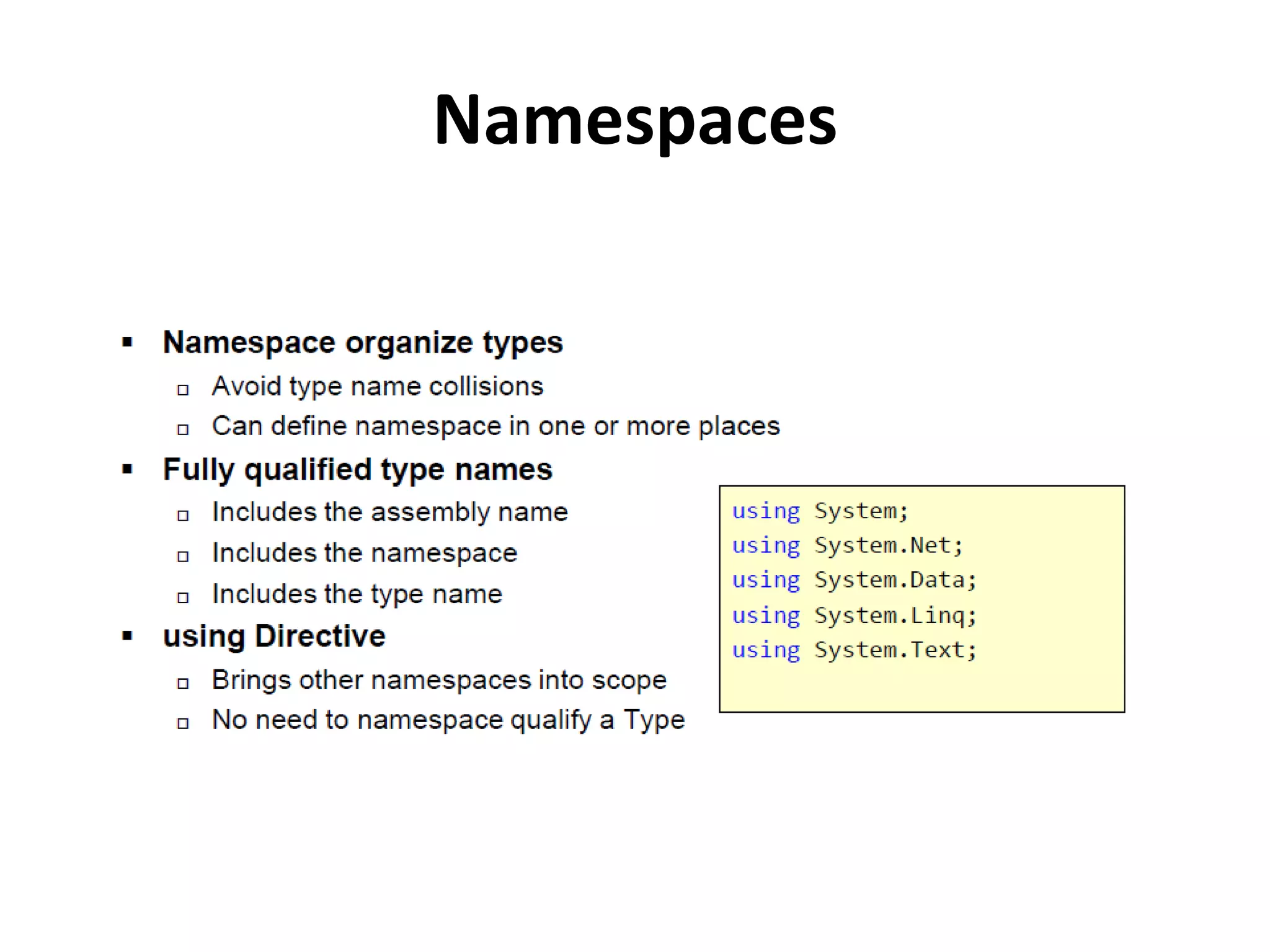 Namespaces
 