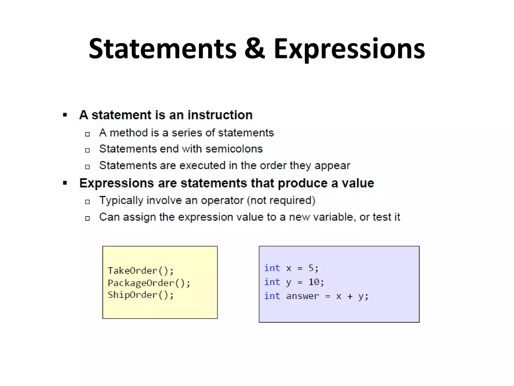 Statements & Expressions
 