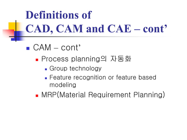 Introduction to CAD/CAE/CAM | PPT