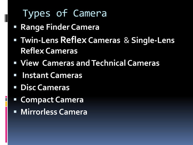 Introduction to camera & its major parts | PPTX | Photography | Arts ...