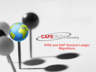 IFRS and SAP General Ledger Migrations 