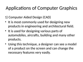 Comprehensive Introduction to Computer Graphics: Types, Applications ...
