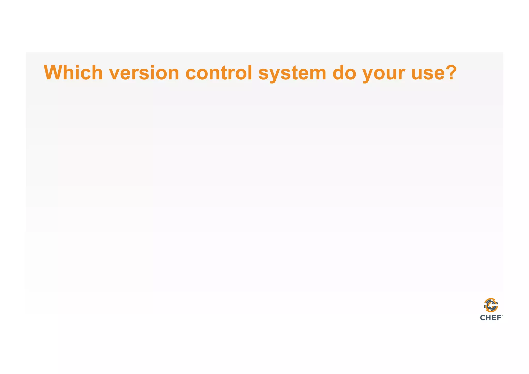 Which version control system do your use?
 