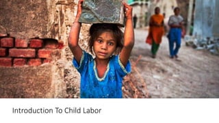 Introduction To Child Labor