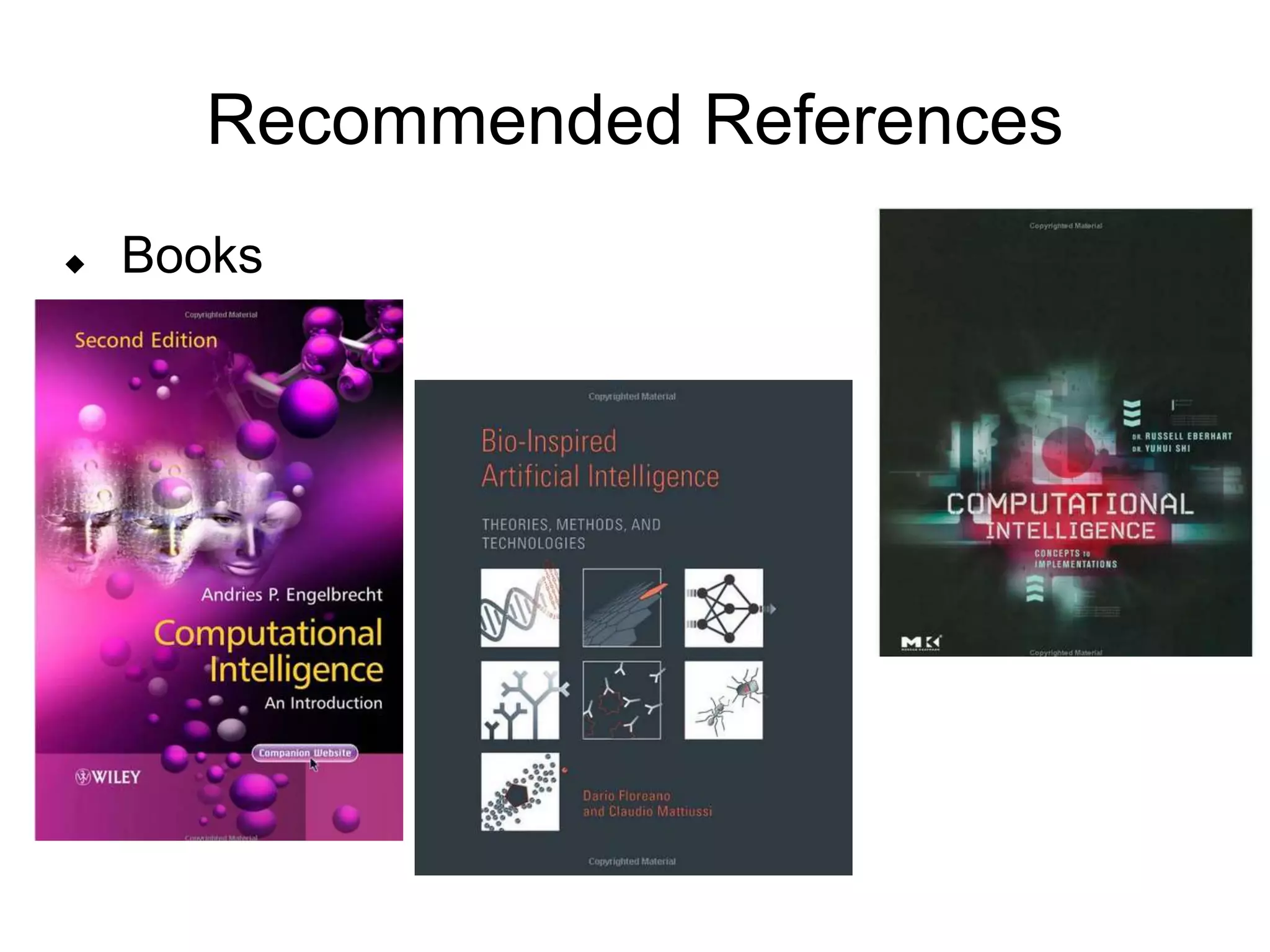 Recommended References
 Books
 