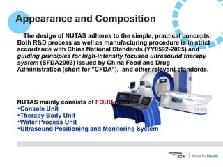 Appearance and Composition
The design of NUTAS adheres to the simple, practical concepts.
Both R&D process as well as manu...
