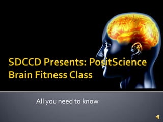 SDCCD Presents: PositScience Brain Fitness Class All you need to know 