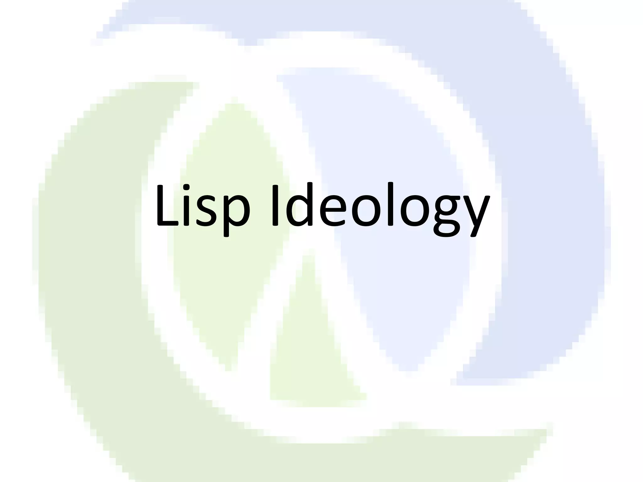 Lisp Ideology 