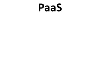 PaaS
 