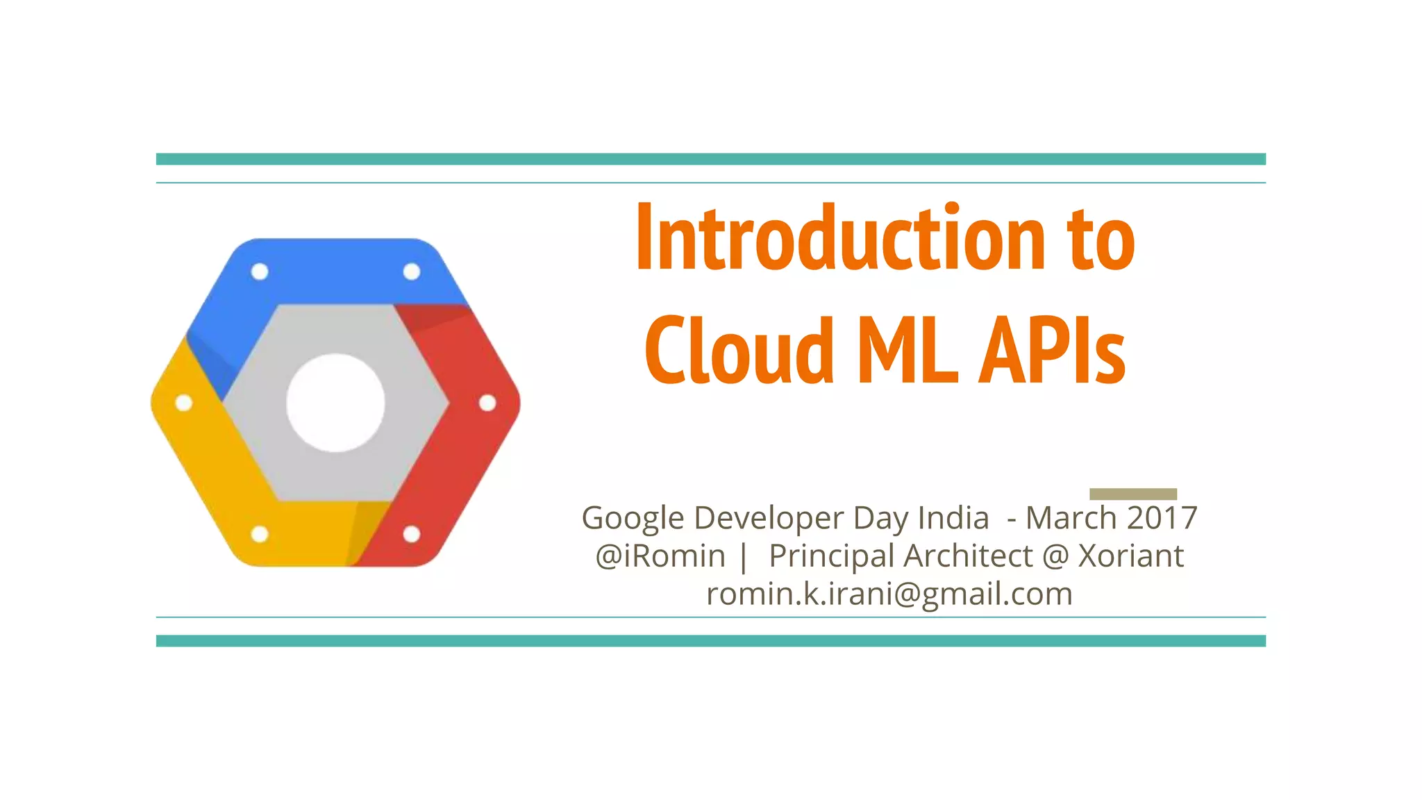 Introduction to Google Cloud Machine Learning APIs | PPT