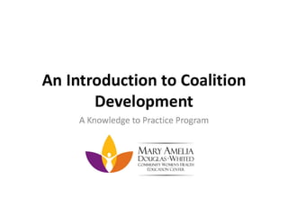 Introduction To Coalition Development