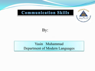 By:
Yasin Muhammad
Department of Modern Languages

 