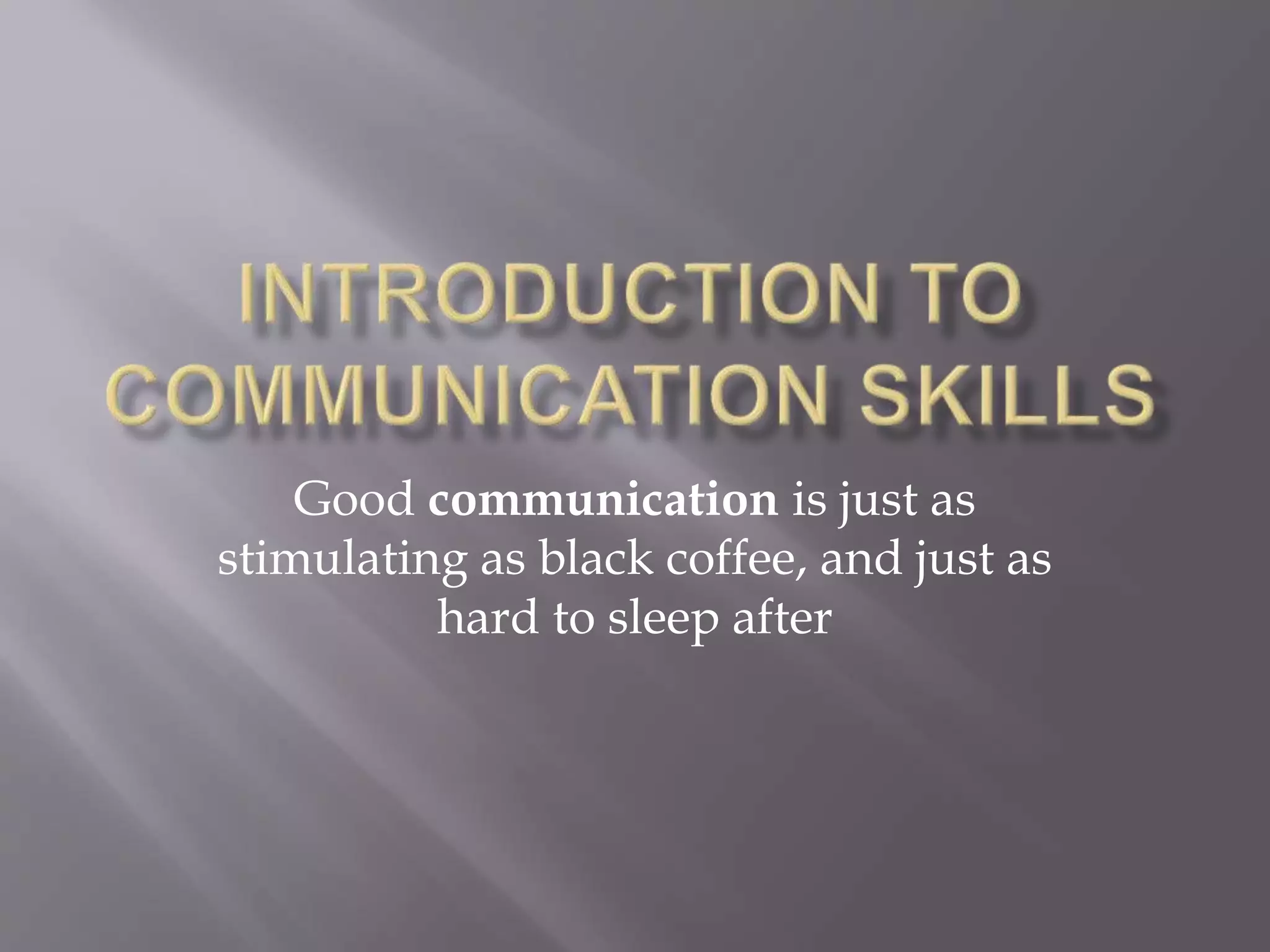 Introduction to communication skills | PPT