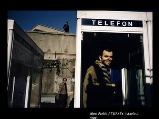 Alex Webb / TURKEY. Istanbul.
 