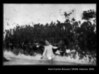 Henri Cartier-Bresson / SPAIN. Valencia. 1933.
 