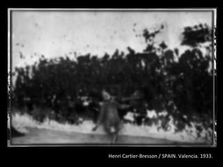 Henri Cartier-Bresson / SPAIN. Valencia. 1933.
 