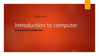 Introduction to computer.pptx